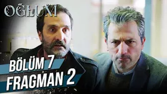 Oğlum 7. Bölüm 2. Fragman