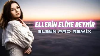 Elsen Pro - Ellerin Elime Deymir (Tiktok Remix)