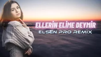 Elsen Pro - Ellerin Elime Deymir (Tiktok Remix)