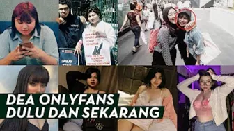 Transformasi Dea OnlyFans Dulu dan Sekarang