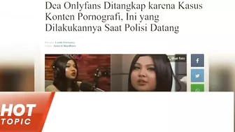 Dea Only Fans Tertangkap Apa Gara - Gara Ini Yaaa ???