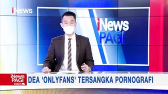 Tersangka Pornografi, Dea Onlyfans Jalani Pemeriksaan Kesehatan #iNewsPagi 27/03