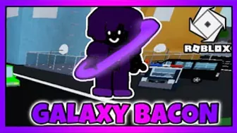 How to get the "GALAXY BACON" BADGE in FIND THE BACONS || Roblox