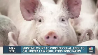 Supreme Court To Consider Challenge To California Law Regulating Pork Farms