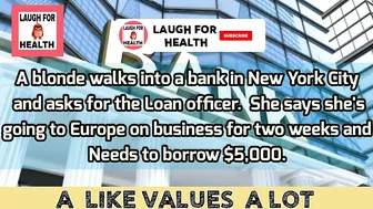 best funny comedy jokes: a blonde goes for $5000  personal loan in bank!