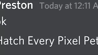 ????When Preston Says HATCH EVERY PIXEL PET in Pet Simulator X (Roblox)