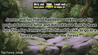 Funny Dirty Joke - The two friends went to the forest together