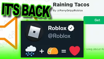 ROBLOX brought back IT'S RAINING TACOS