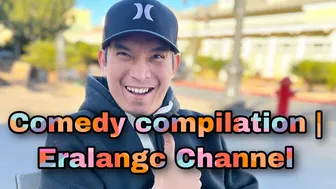 Comedy compilation | Eralangc Channel