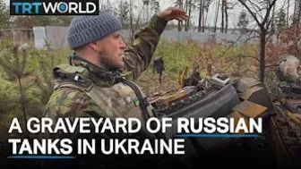 TRT World visits graveyard of Russian tanks destroyed by Ukraine