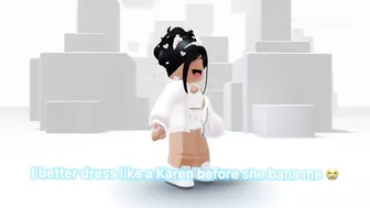 If a KAREN owns ROBLOX????????????