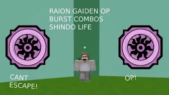 TWO RAION GAIDEN *OP!* BURST COMBOS | Shindo Life Roblox