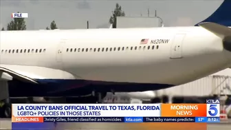 L.A. County bans official travel to Texas, Florida