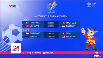 U23 Việt Nam chung bảng với Indonesia tại SEA Games 31 | VTV24