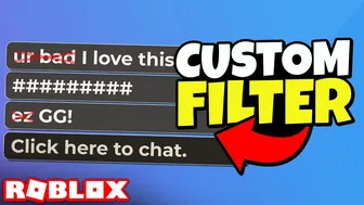 How to Make a CUSTOM CHAT FILTER in ROBLOX!