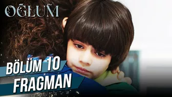 Oğlum 10. Bölüm Fragman