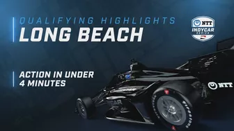 2022 QUALIFYING HIGHLIGHTS // ACURA GRAND PRIX OF LONG BEACH