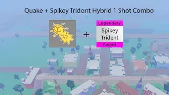 Quake + Spikey Trident Hybrid 1 Shot Combo (Blox fruits) - [Roblox]