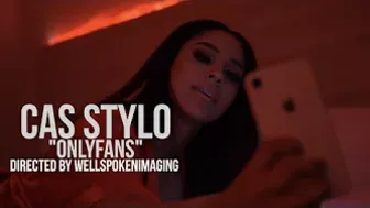 CaS Stylo - "Onlyfans" (Official Video) Dir.|Wellspokenimaging