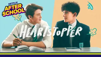 HEARTSTOPPER ???? | NEW Series Official Trailer | Netflix After School