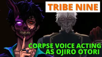 Corpse voice acting Ojiro Otori in the Tribe Nine anime (Clip 2)