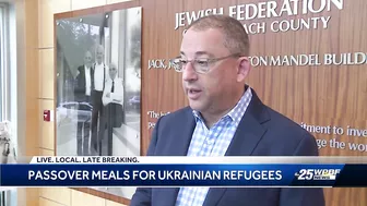 The Jewish Federation of Palm Beach County helping Ukrainians celebrate Passover