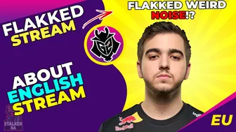 G2 Flakked Will Do English Stream?!