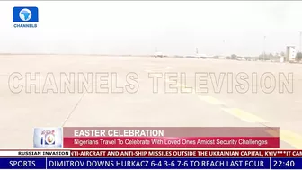 Nigerians Travel To Celebrate Easter With Loved Ones Amidst Security Challenges