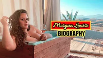 Morgan Louise..Wiki Biography,age,weight,relationships,net worth - Curvy models,Plus size models