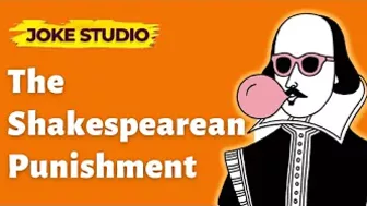 Funny joke | The Shakespearean punishment