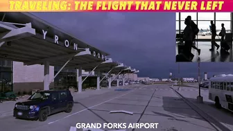 TRAVEL: The Flight From Grand Forks That Finally Left Without Passengers