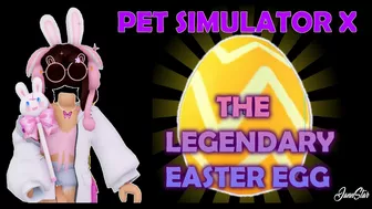 THE LEGENDARY EASTER EGG! | WHICH PET DID I GET? | Roblox Pet Simulator X