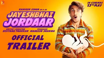 Jayeshbhai Jordaar | Official Trailer | Ranveer Singh, Shalini Pandey | Divyang Thakkar, 13 May 2022