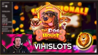 THE DOG HOUSE ★ THIS IS A REALLY NICE BONUS ★ VIHISLOTS TWITCH STREAM