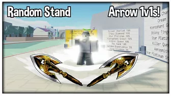 ROBLOX Stand Upright Random Arrow 1v1's! (REBOOTED)