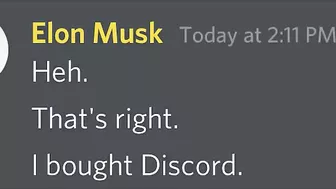 If Elon Musk owned Discord...