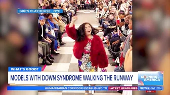 What’s Good: Models with Down syndrome walking the runway | Morning in America