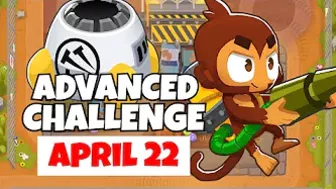 BTD6 Advanced Challenge | Timing... Or RNG... | April 22, 2022