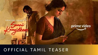 Saani Kaayidham - Official Tamil Teaser | Keerthy Suresh, Selvaraghavan | Amazon Prime Video