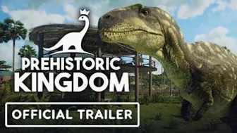 Prehistoric Kingdom - Official Release Trailer