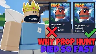 Why Roblox Prop Hunt Died So Fast - Roblox Bedwars