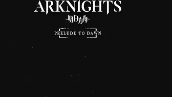 Arknights Animation: Prelude To Dawn - Official Trailer | AniTV