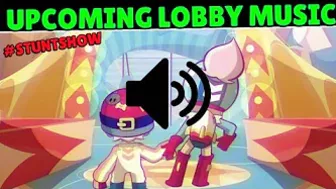 Brawl Stars Upcoming Lobby music | Stunt Show Lobby Music ????