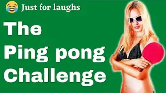 Funny dirty jokes - The ping pong challenge