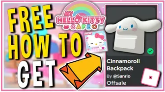 HOW TO GET CINNAMOROLL BACKPACK FREE in Roblox My Hello Kitty Cafe