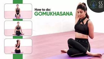 Gomukhasana | Flexibility Asanas | Learn Yoga with Shilpa Shetty