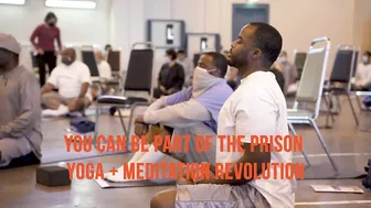 Prison Yoga + Meditation Enables Self-Healing