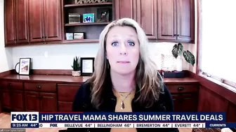 Hip Travel Mama shares summer travel deals to save you money | FOX 13 Seattle