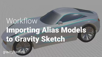 Importing Alias Models to Gravity Sketch