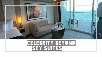 @Celebrity Cruises Beyond - Sky Suites